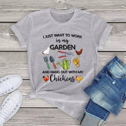 I Just Want to Work in My Garden and Hang Out with Chickens Graphic Women'S Tshirts Farmer Unisex T Shirt Men Women Kawaii Tops