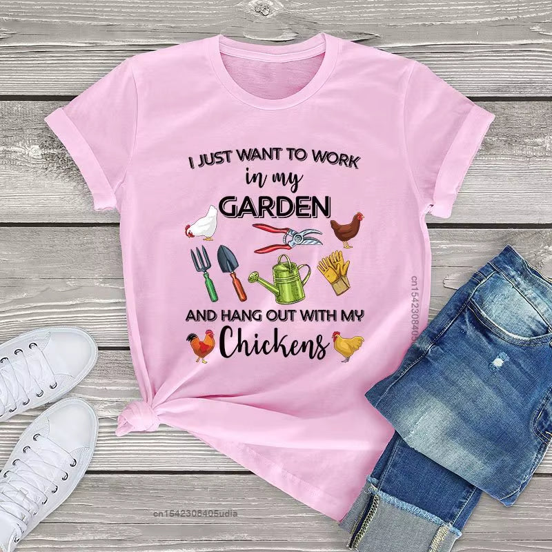 I Just Want to Work in My Garden and Hang Out with Chickens Graphic Women'S Tshirts Farmer Unisex T Shirt Men Women Kawaii Tops