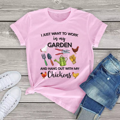 I Just Want to Work in My Garden and Hang Out with Chickens Graphic Women'S Tshirts Farmer Unisex T Shirt Men Women Kawaii Tops