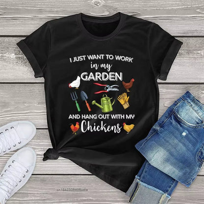 I Just Want to Work in My Garden and Hang Out with Chickens Graphic Women'S Tshirts Farmer Unisex T Shirt Men Women Kawaii Tops