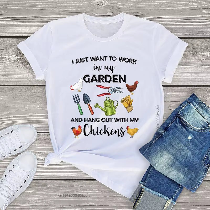 I Just Want to Work in My Garden and Hang Out with Chickens Graphic Women'S Tshirts Farmer Unisex T Shirt Men Women Kawaii Tops